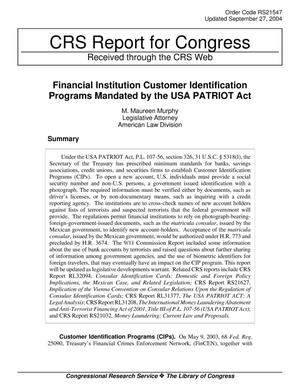 Financial Institution Customer Identification Programs Mandated by the USA PATRIOT Act