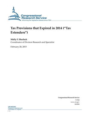 Tax Provisions that Expired in 2014 (“Tax Extenders”)