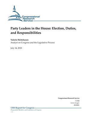 Party Leaders in the House: Election, Duties, and Responsibilities
