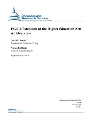 FY2016 Extension of the Higher Education Act: An Overview