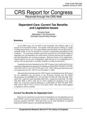 Dependent Care: Current Tax Benefits and Legislative Issues