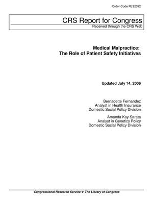 Medical Malpractice: The Role of Patient Safety Initiatives