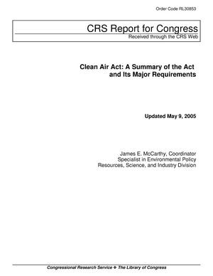 Clean Air Act: A Summary of the Act and Its Major Requirements