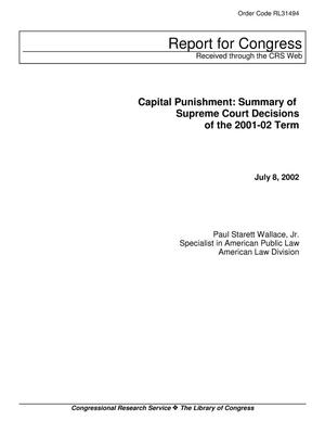 Capital Punishment: Summary of Supreme Court Decisions of the 2001-02 Term