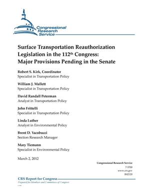 Surface Transportation Reauthorization Legislation in the 112th Congress: Major Provisions Pending in the Senate