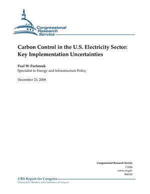 Carbon Control in the U.S. Electricity Sector: Key Implementation Uncertainties
