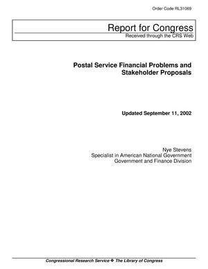Postal Service Financial Problems and Stakeholder Proposals
