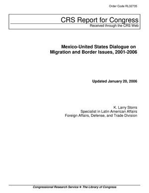 Mexico-United States Dialogue on Migration and Border Issues, 2001-2006