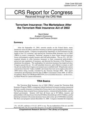 Terrorism Insurance: The Marketplace After the Terrorism Risk Insurance Act of 2002