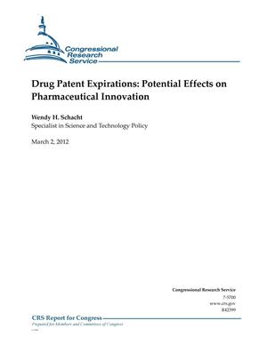 Drug Patent Expirations: Potential Effects on Pharmaceutical Innovation