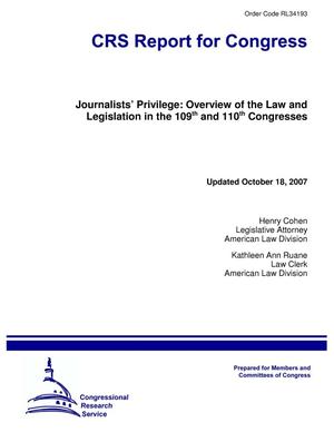 Journalists’ Privilege: Overview of the Law and Legislation in the 109th and 110th Congresses