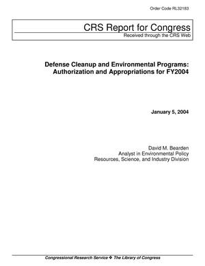 Primary view of object titled 'Defense Cleanup and Environmental Programs: Authorization and Appropriations for FY2004'.
