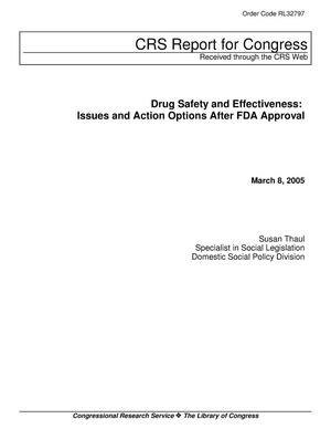 Drug Safety and Effectiveness: Issues and Action Options After FDA Approval