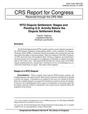 WTO Dispute Settlement: Stages and Pending U.S. Activity Before the Dispute Settlement Body