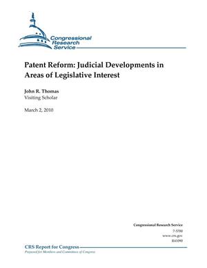 Patent Reform: Judicial Developments in Areas of Legislative Interest