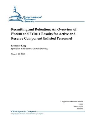 Recruiting and Retention: An Overview of FY2010 and FY2011 Results for Active and Reserve Component Enlisted Personnel