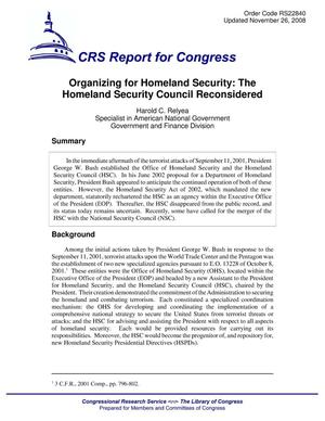 Organizing for Homeland Security: The Homeland Security Council Reconsidered