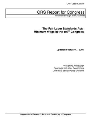 The Fair Labor Standards Act: Minimum Wage in the 108th Congress