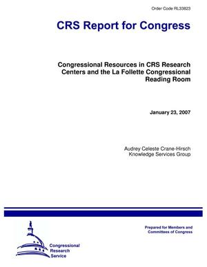 Congressional Resources in CRS Research Centers and the La Follette Congressional Reading Room