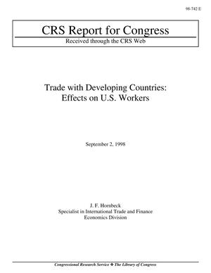 TRADE WITH DEVELOPING COUNTRIES: EFFECTS ON U.S. WORKERS