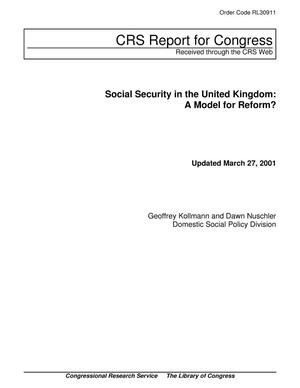 Social Security in the United Kingdom: A Model for Reform?