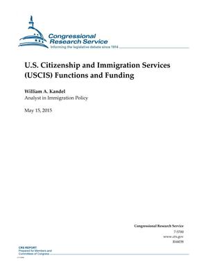 U.S. Citizenship and Immigration Services (USCIS) Functions and Funding
