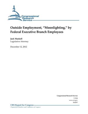 Outside Employment, “Moonlighting,” by Federal Executive Branch Employees