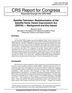 Satellite Television: Reauthorization of the Satellite Home Viewer Improvement Act (SHVIA)Background and Key Issues