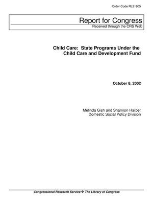 Child Care: State Programs Under the Child Care and Development Fund