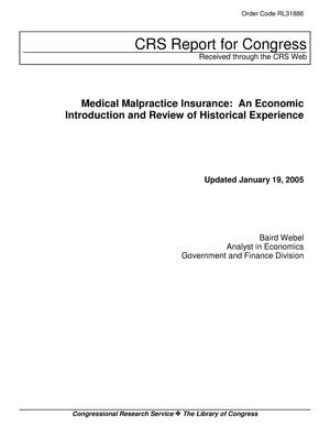 Medical Malpractice Insurance: An Economic Introduction and Review of Historical Experience