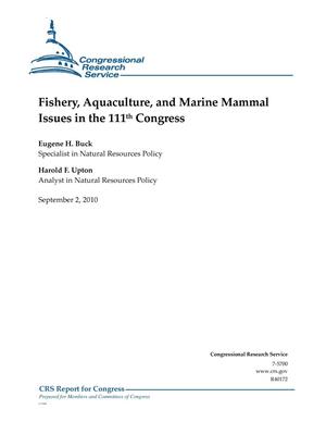 Fishery, Aquaculture, and Marine Mammal Issues in the 111th Congress