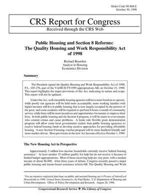Public Housing and Section 8 Reforms: The Quality Housing and Work Responsibility Act of 1998