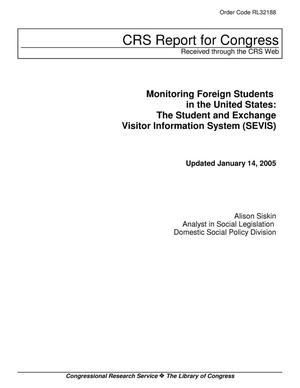 Monitoring Foreign Students in the United States: The Student and Exchange Visitor Information System (SEVIS)