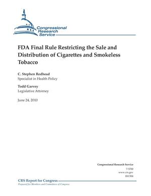 FDA Final Rule Restricting the Sale and Distribution of Cigarettes and Smokeless Tobacco