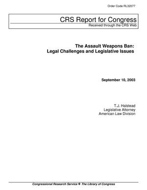 The Assault Weapons Ban: Legal Challenges and Legislative Issues