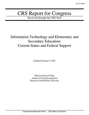 Information Technology and Elementary and Secondary Education: Current Status and Federal Support