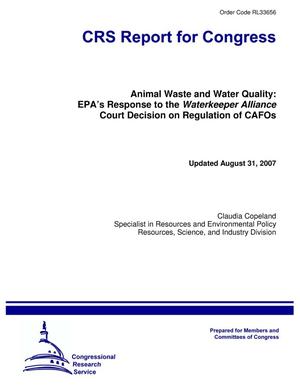 Animal Waste and Water Quality: EPA’s Response to the Waterkeeper Alliance Court Decision on Regulation of CAFOs