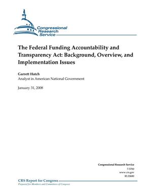 The Federal Funding Accountability and Transparency Act: Background, Overview, and Implementation Issues