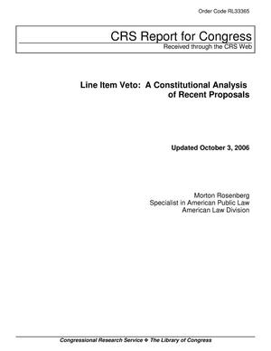 Line Item Veto: A Constitutional Analysis of Recent Proposals