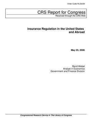 Insurance Regulation in the United States and Abroad