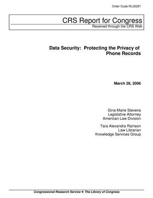 Data Security: Protecting the Privacy of Phone Records