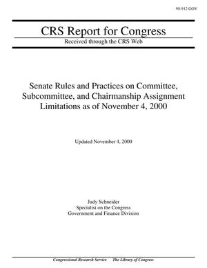 Senate Rules and Practices on Committee, Subcommittee, and Chairmanship Assignment Limitations as of November 4, 2000