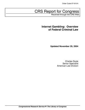 Internet Gambling: Overview of Federal Criminal Law