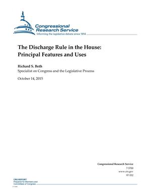 The Discharge Rule in the House: Principal Features and Uses