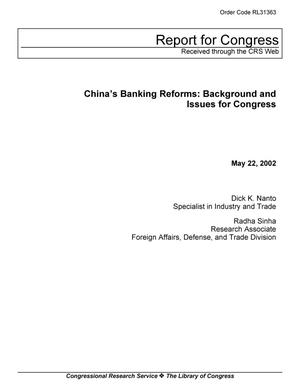 China’s Banking Reforms: Background and Issues for Congress
