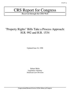 "Property Rights" Bills Take a Process Approach: H.R. 992 and H.R. 1534