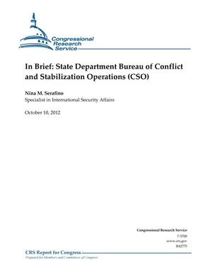 In Brief: State Department Bureau of Conflict and Stabilization Operations (CSO)
