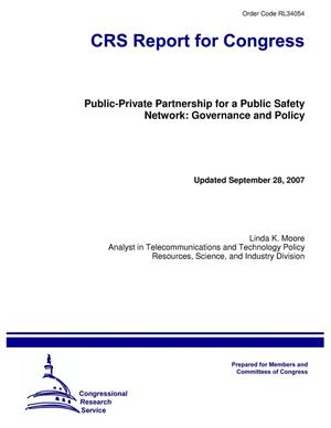 Public-Private Partnership for a Public Safety Network: Governance and Policy