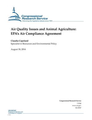 Air Quality Issues and Animal Agriculture: EPA’s Air Compliance Agreement