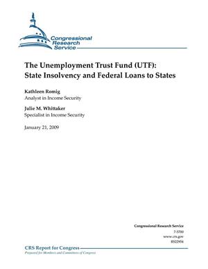 The Unemployment Trust Fund (UTF): State Insolvency and Federal Loans to States